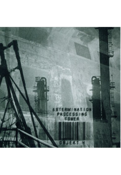 OBJEKT 4 "Extermination Processing tower" cd
